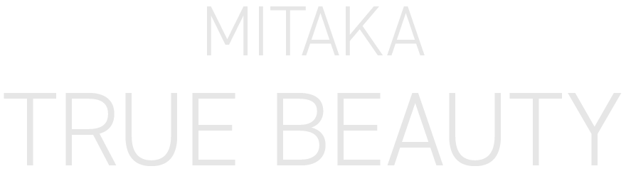 MITAKA TRUE BEAUTY