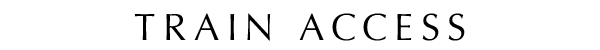 TRAIN ACCESS